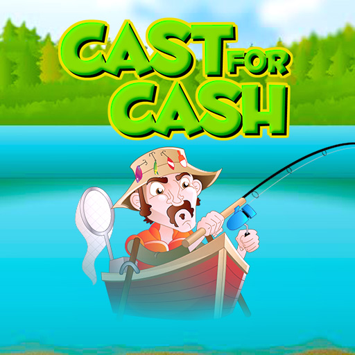 Cast for Cash